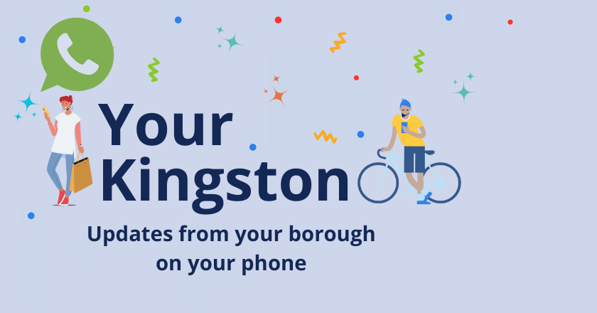 Your Kingston News Updates and events in your borough now on WhatsApp